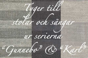 Tyger &amp; Material till &quot;Gunnebo&quot; Sänggavlar