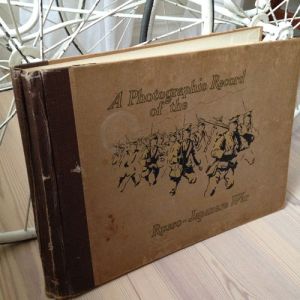A Photografic Record of the Russo Japanese War 1905